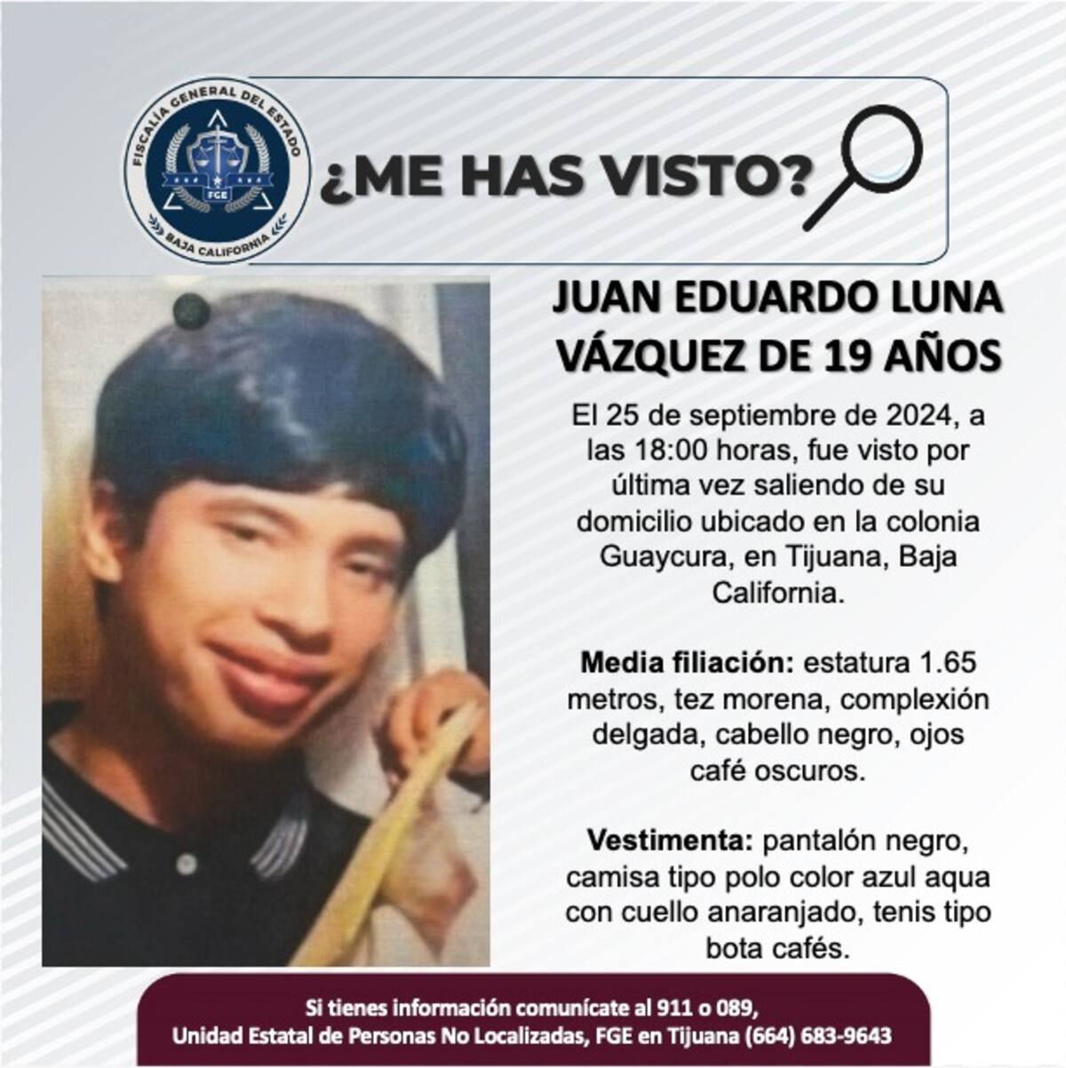 Juan Eduardo Luna Vázquez fue visto por última vez el 25 de septiembre de 2024.