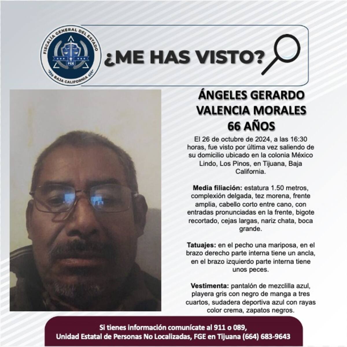 Ángeles Gerardo Valencia Morales fue visto por última vez el 26 de octubre de 2024.