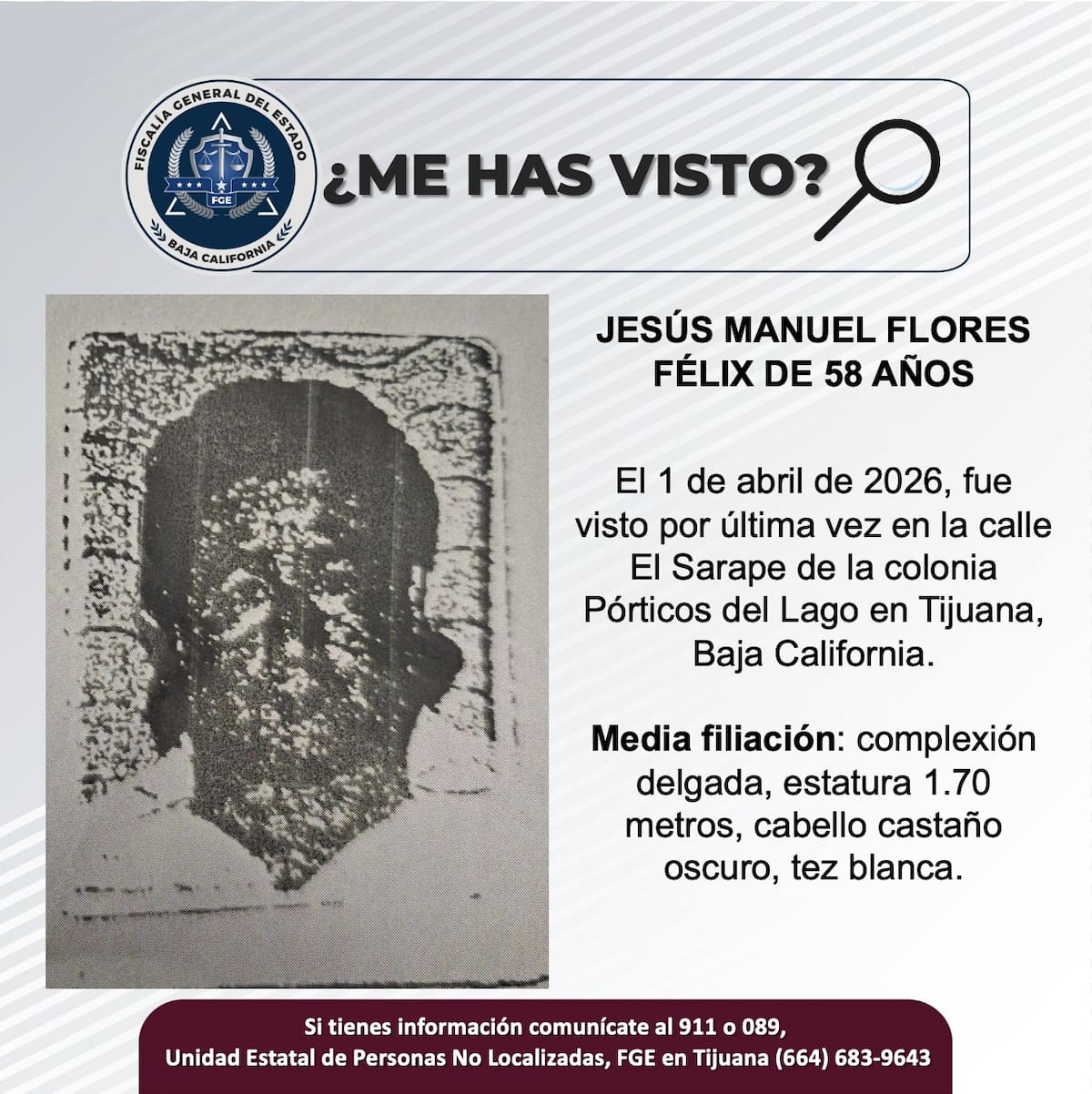 Fue visto por última vez el 1 de abril de 2026.