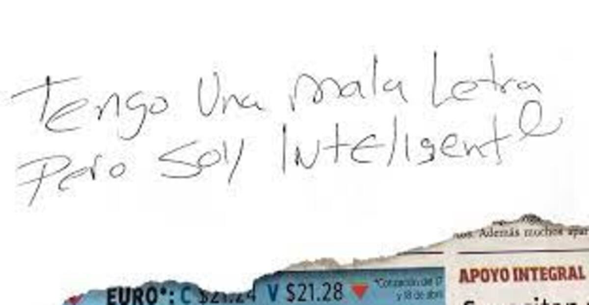 Según un estudio de la Universidad de Yale, escribir con letra fea, puede ser un signo de inteligencia.