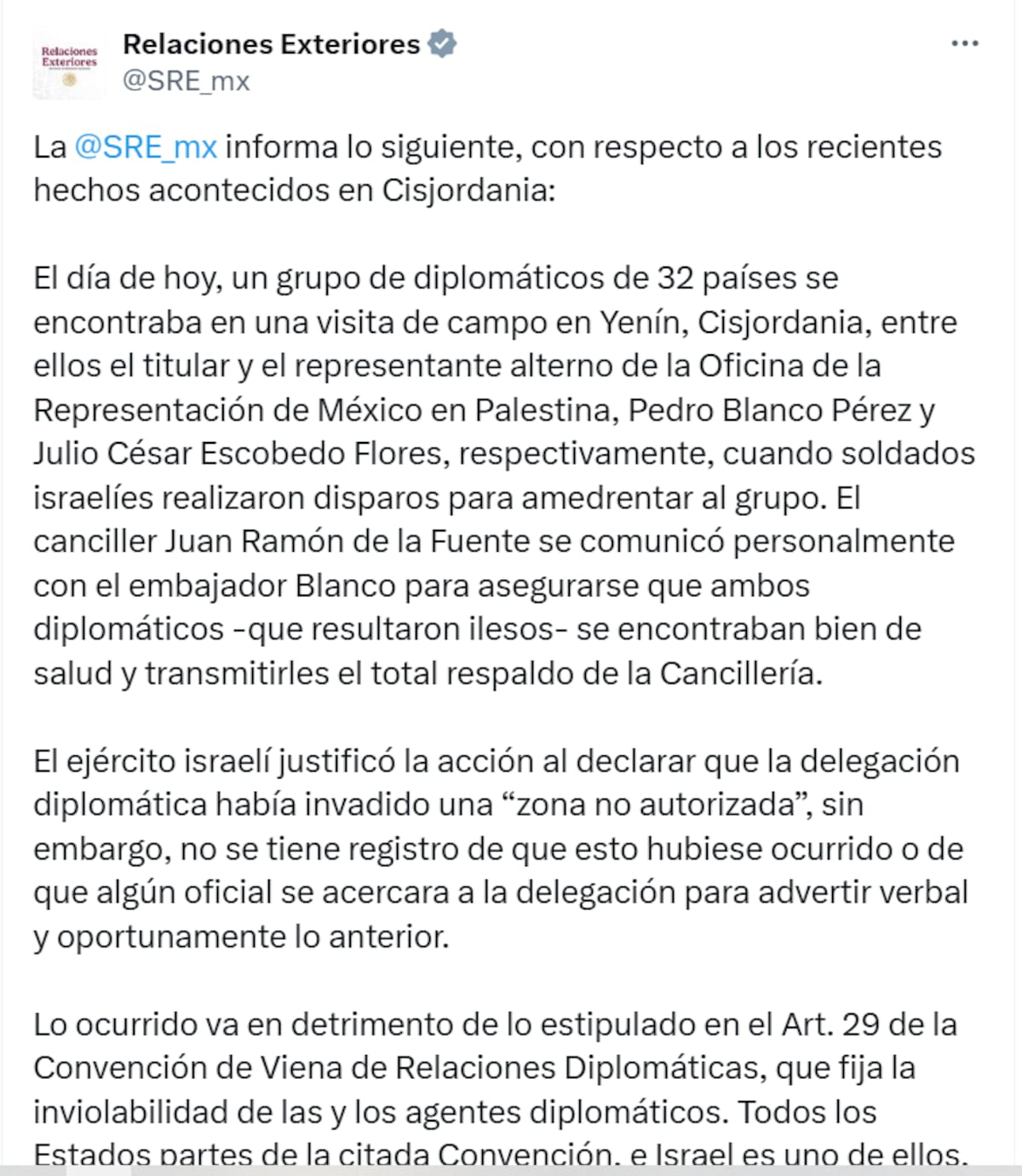 La Secretaría de Relaciones Exteriores de México emite un comunicado donde denuncia que soldados de Israel dispararon contra un grupo de 32 diplomáticos, entre los que se encontraban 2 mexicanos. | SRE