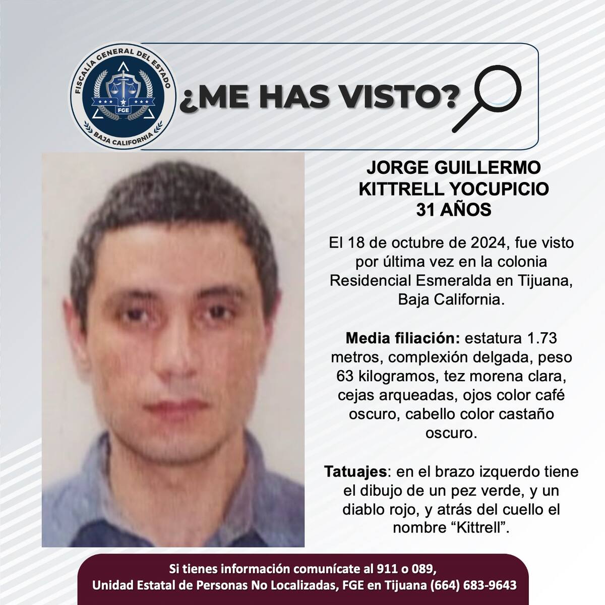 Jorge Guillermo Kittrell Yocupicio fue visto el 18 de octubre de 2024.