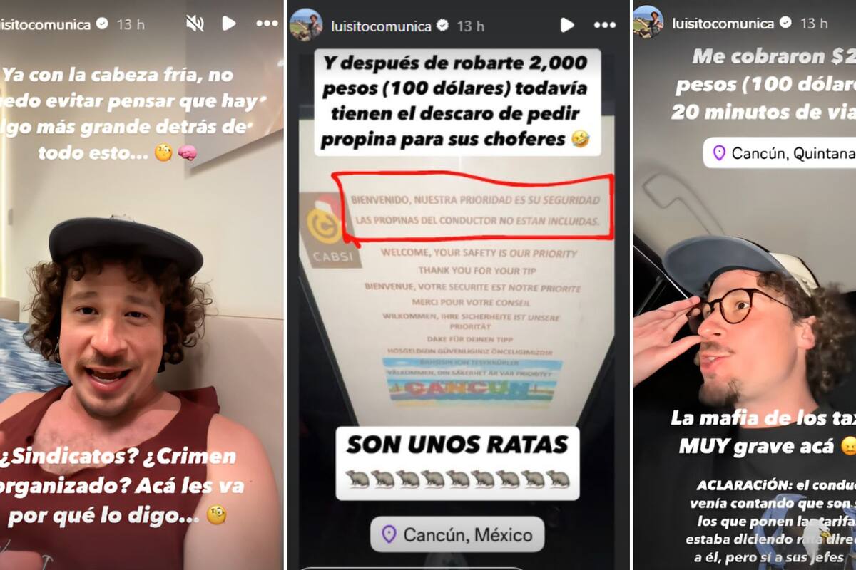 “2 mil por 20 minutos de viaje”: Luisito Comunica denuncia presunta estafa de Taxis en Cancún