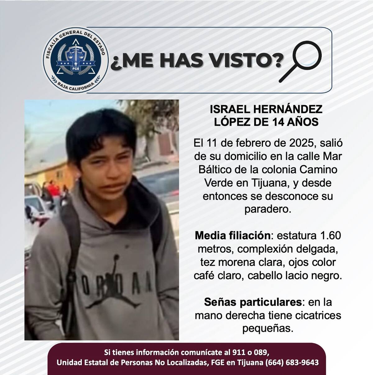 Israel Hernández López fue visto por última vez el 11 de febrero de 2025.