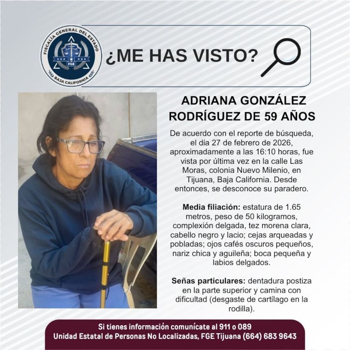 Fue vista por última vez el 27 de febrero de 2026.