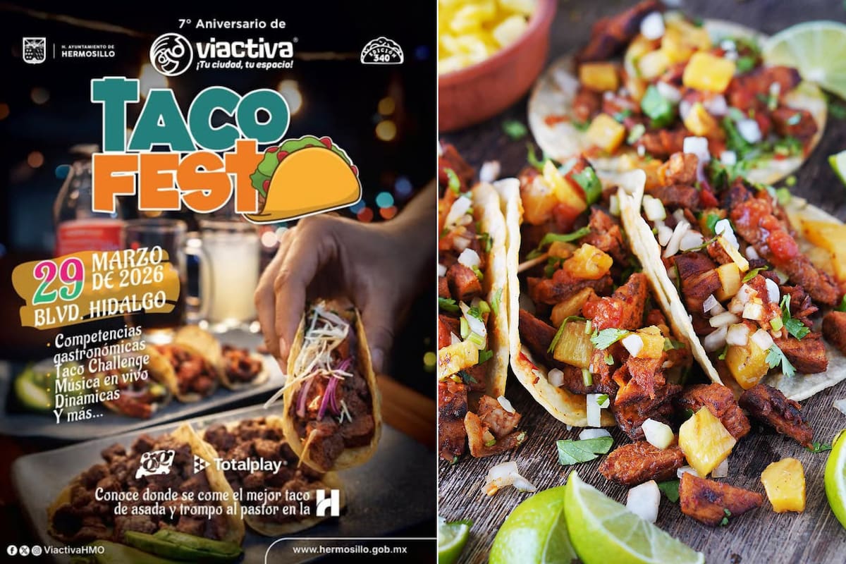 Mañana en Hermosillo: Segunda edición del Taco Fest que reúne 50 taquerías y el Taco al Pastor más grande de La H