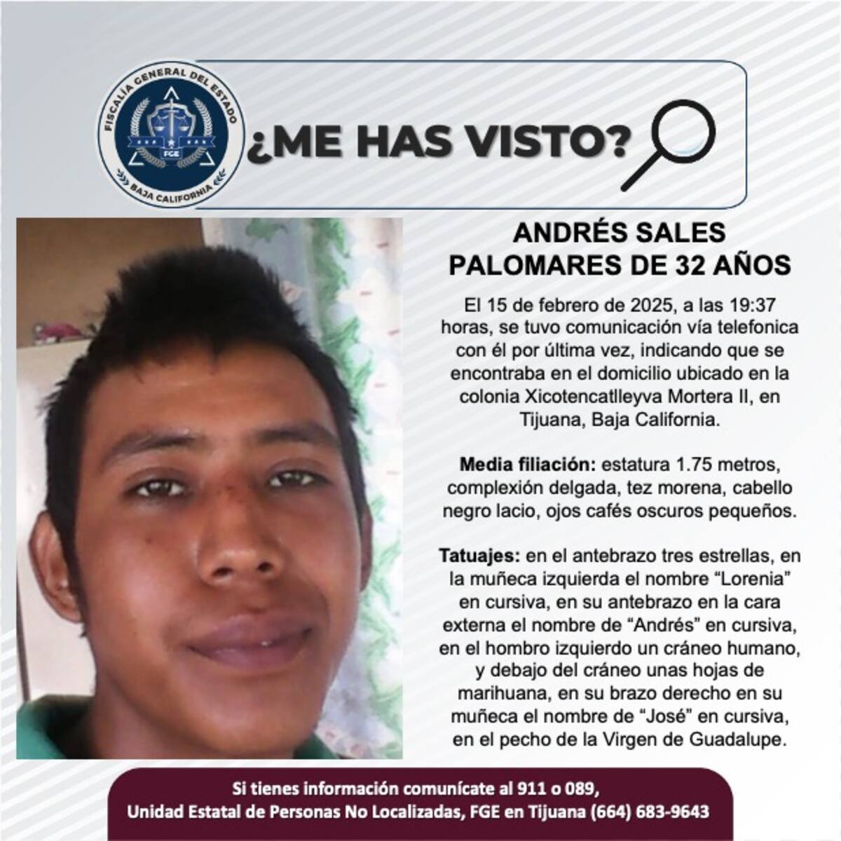 Andrés Sales Palomares fue visto por última vez el 15 de febrero de 2025.