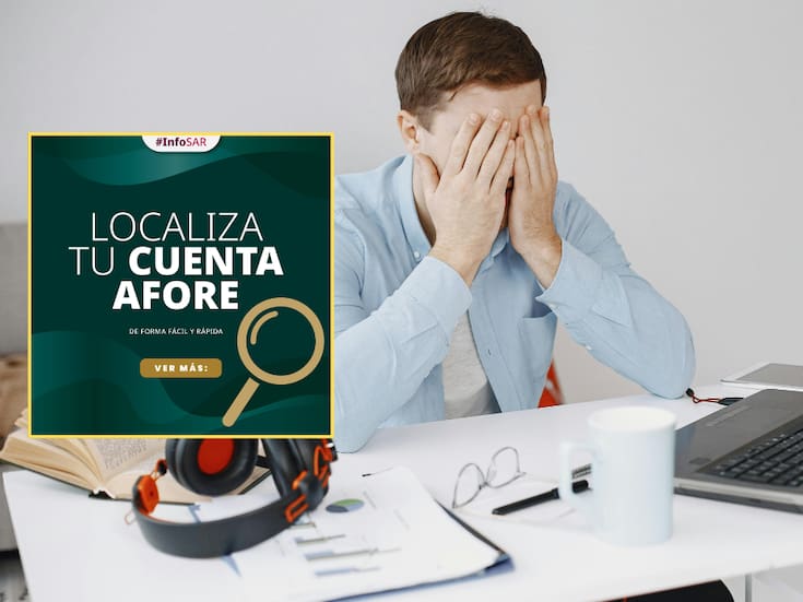 ¿Perdiste tu cuenta de Afore? Así puedes localizarla en pasos sencillos