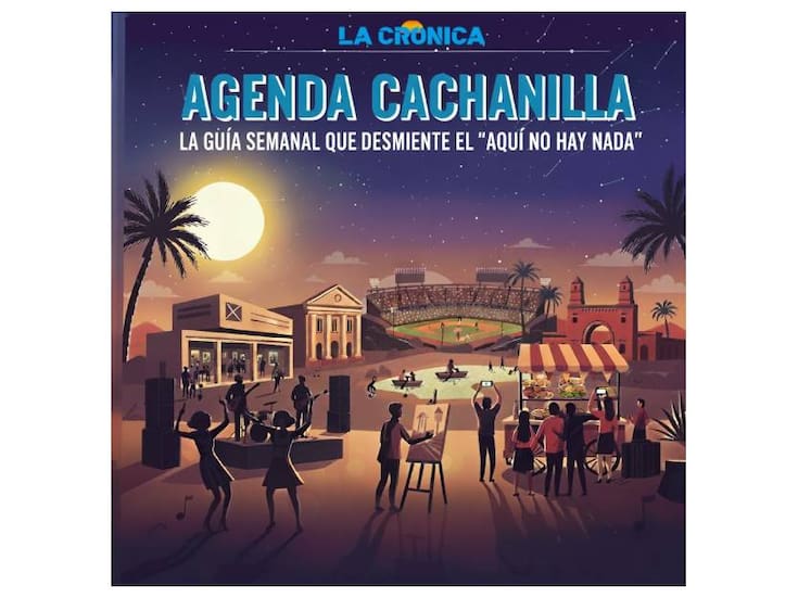 Si no tienes planes para esta semana, échale ojo a esta agenda