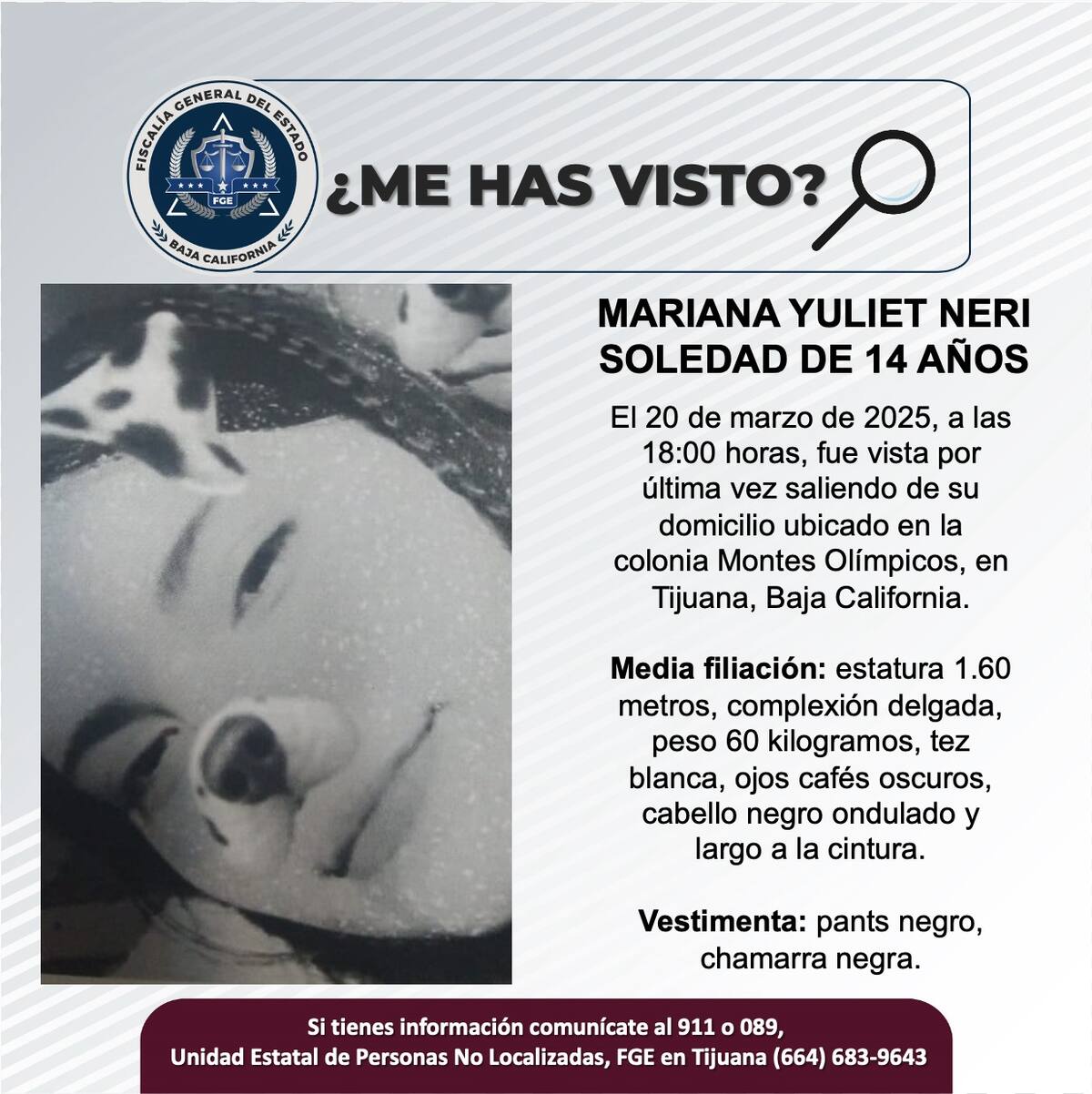 Mariana Yuliet Neri Soledad fue vista por última vez el 20 de marzo de 2025.