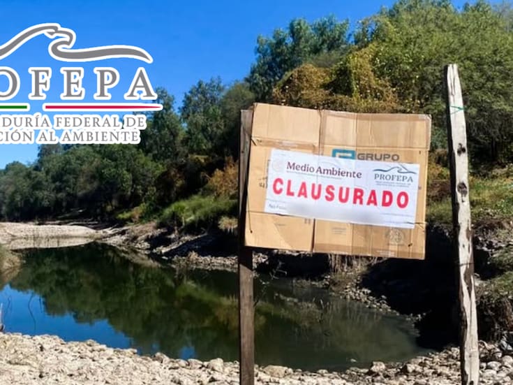 Profepa clausura extracción ilegal de arena y grava en el Río San Pedro, Aguascalientes: maquinaria pesada devastó más de 3,000 m² sin permisos ambientales