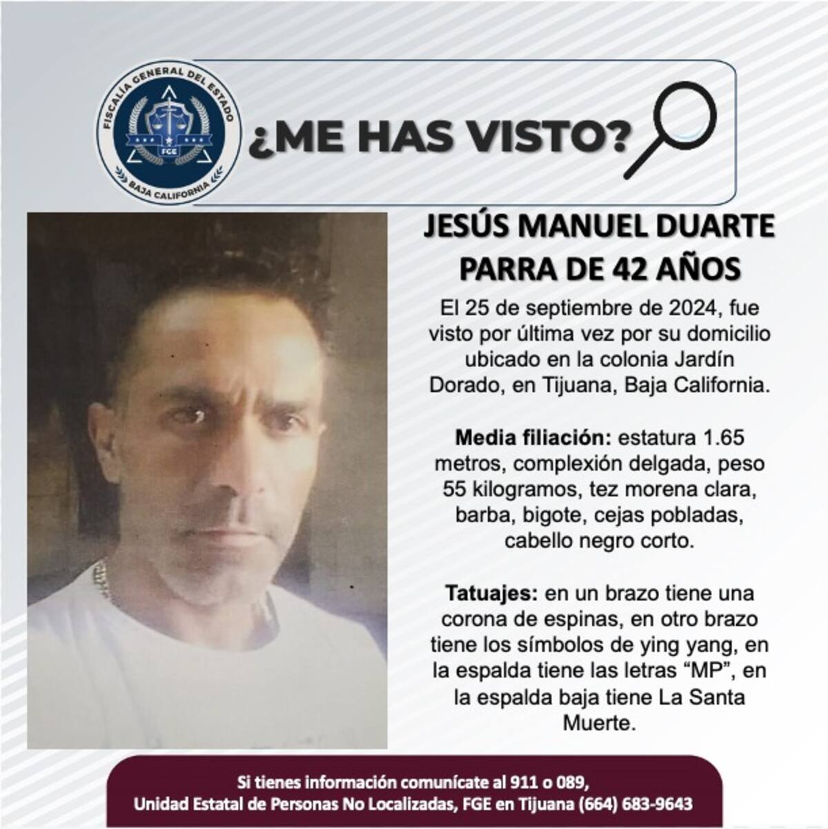 Jesús Manuel Duarte Parra fue visto por última vez el 25 de septiembre de 2024.