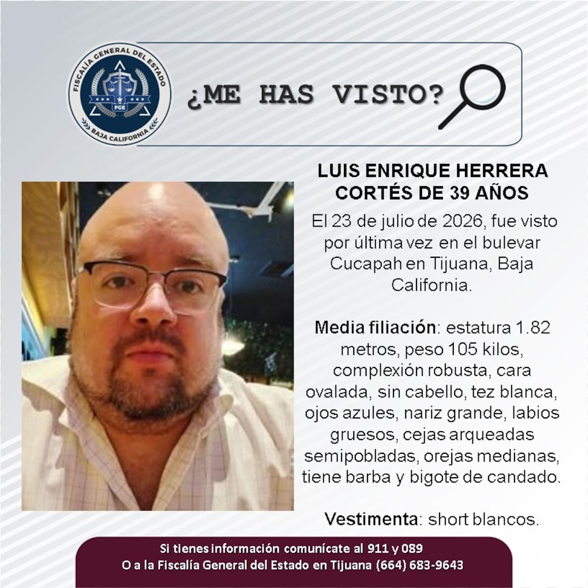 Fue visto por última vez el 23 de julio de 2026.