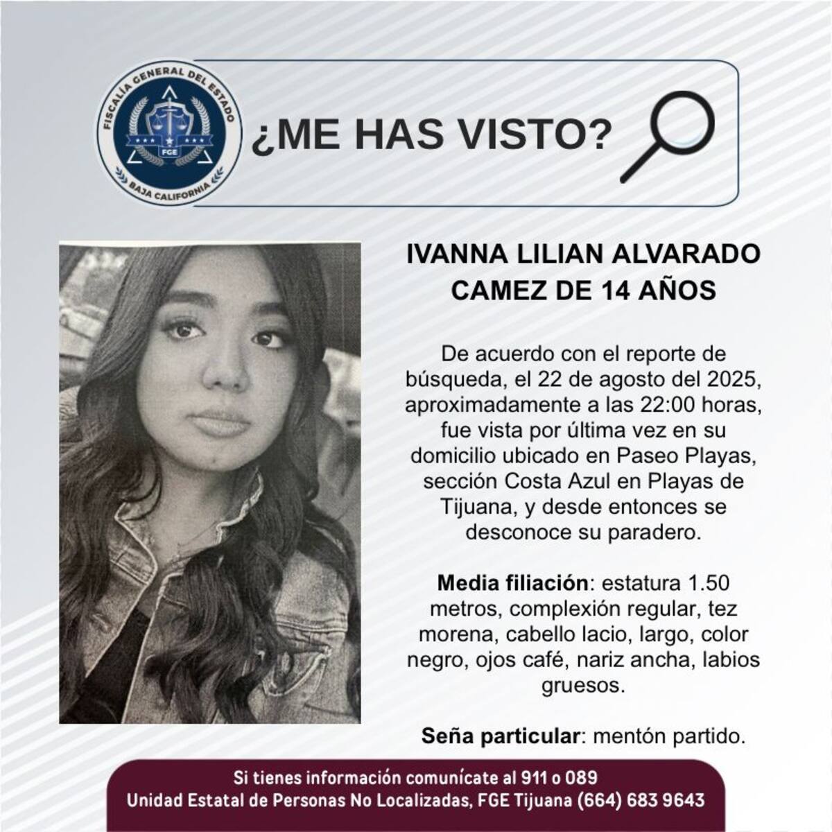 Fue vista por última vez el 22 de agosto del 2025.