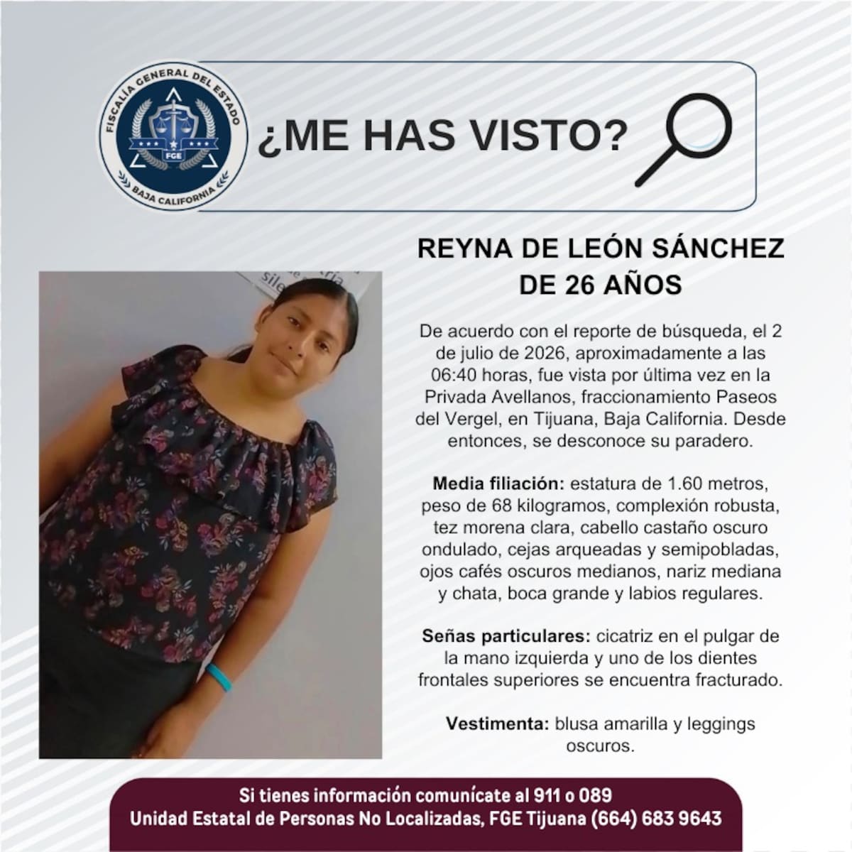 Fue vista por última vez el 2 de julio de 2026.