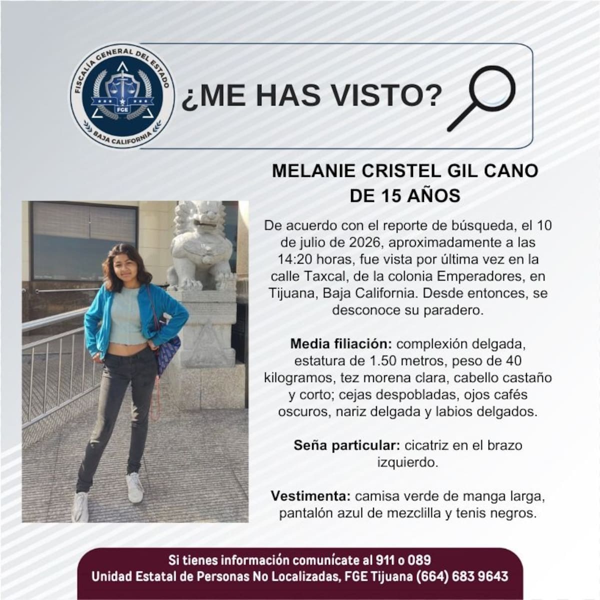 Fue vista por última vez el 10 de julio de 2026.