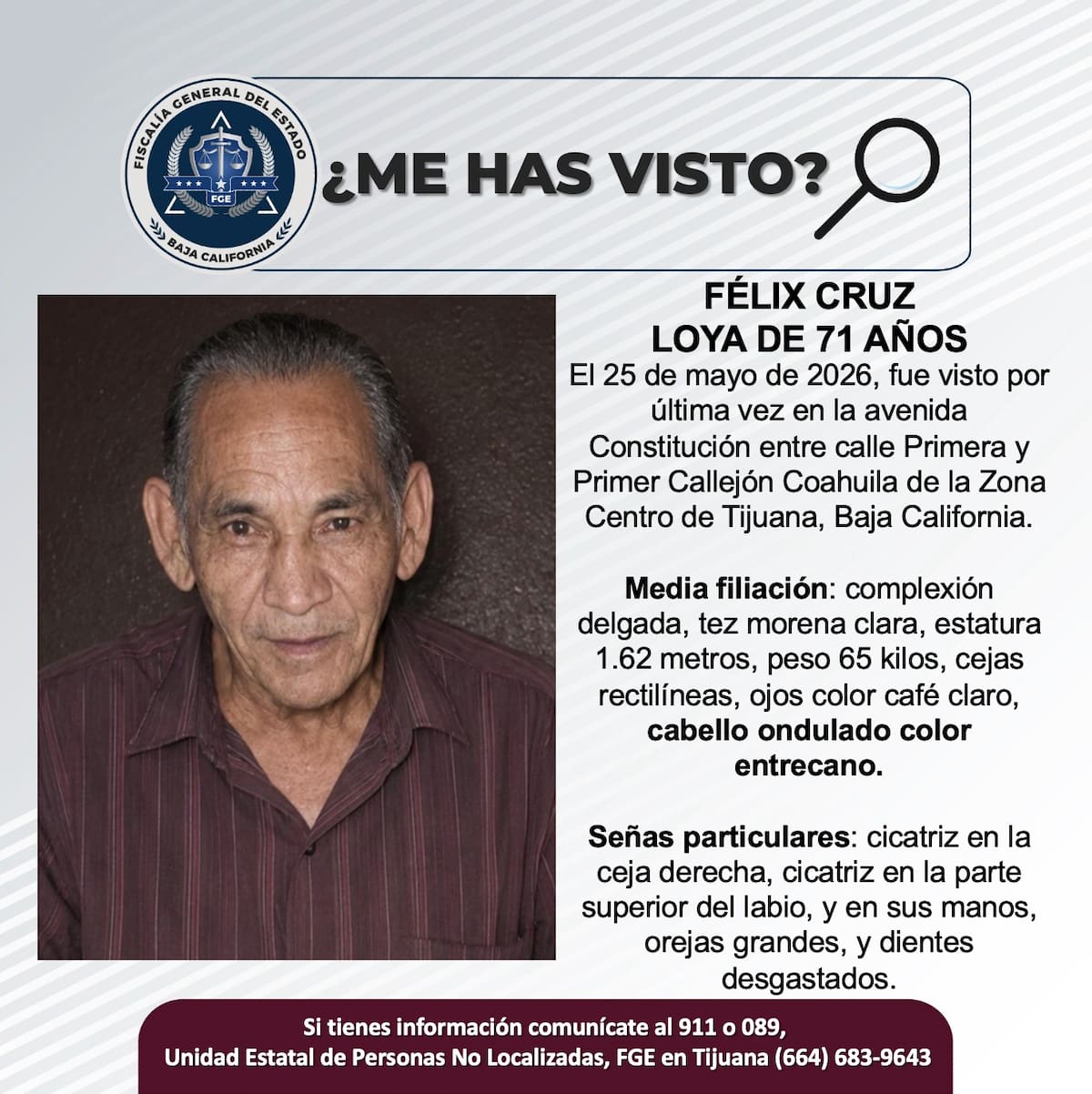 Fue visto por última vez el 25 de mayo de 2026.