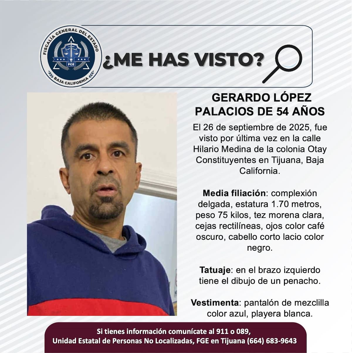 Fue visto por última vez el 7 de octubre de 2025.