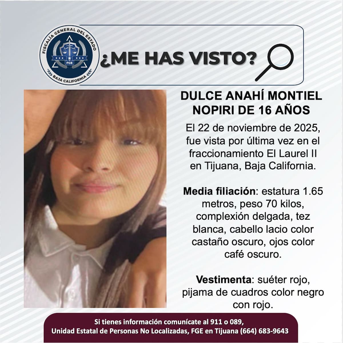 Fue vista por última vez el 22 de noviembre de 2025.