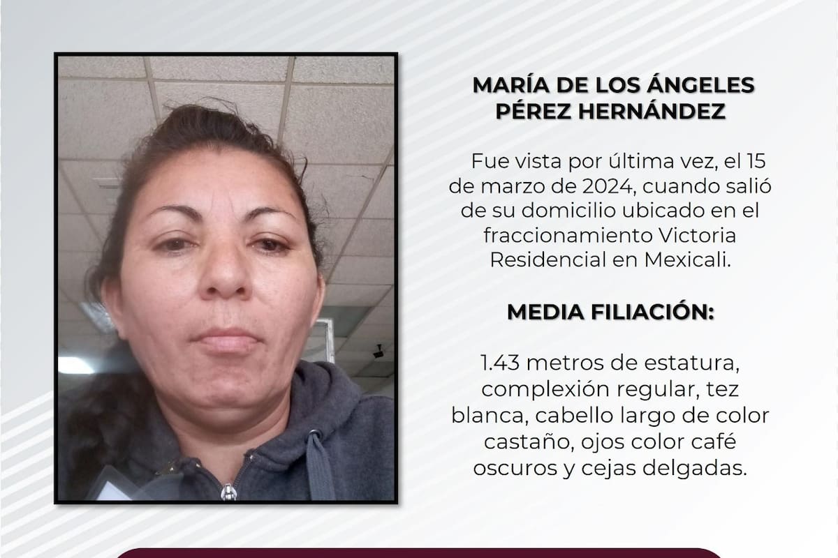 Familiares buscan a María de los Ángeles Pérez Hernández.