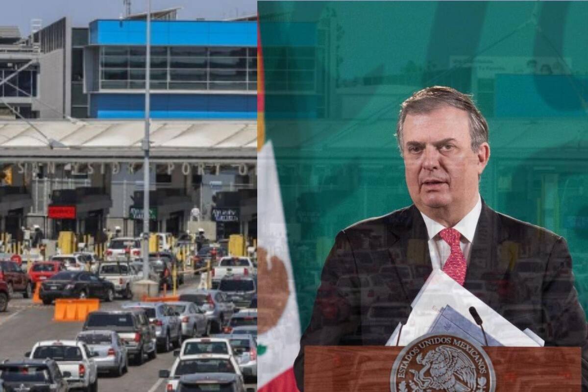 Reapertura fronteriza entre México y Estados Unidos no será en corto plazo: Ebrard