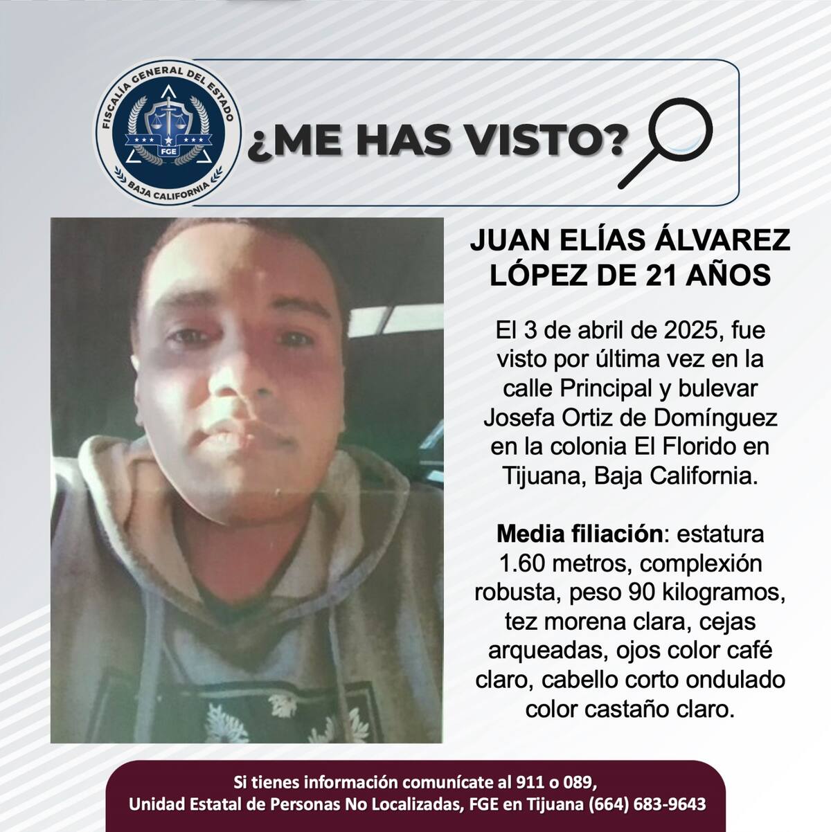 Juan Elías Álvarez López fue visto por última vez el 3 de abril de 2025.