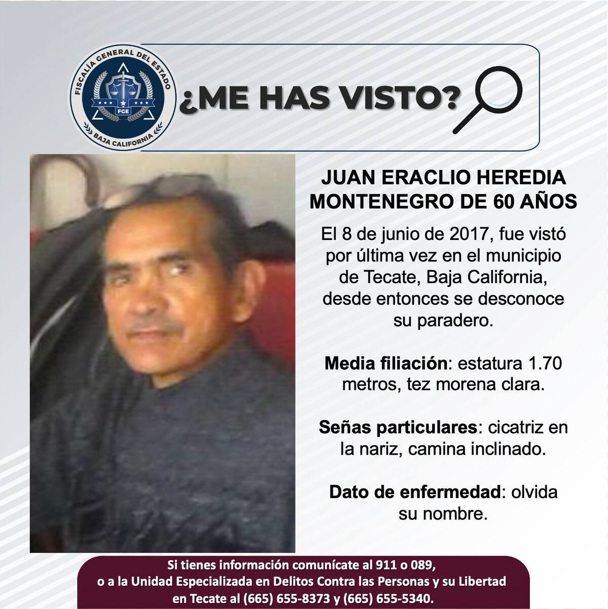 Fue visto por última vez el 8 de junio de 2017.