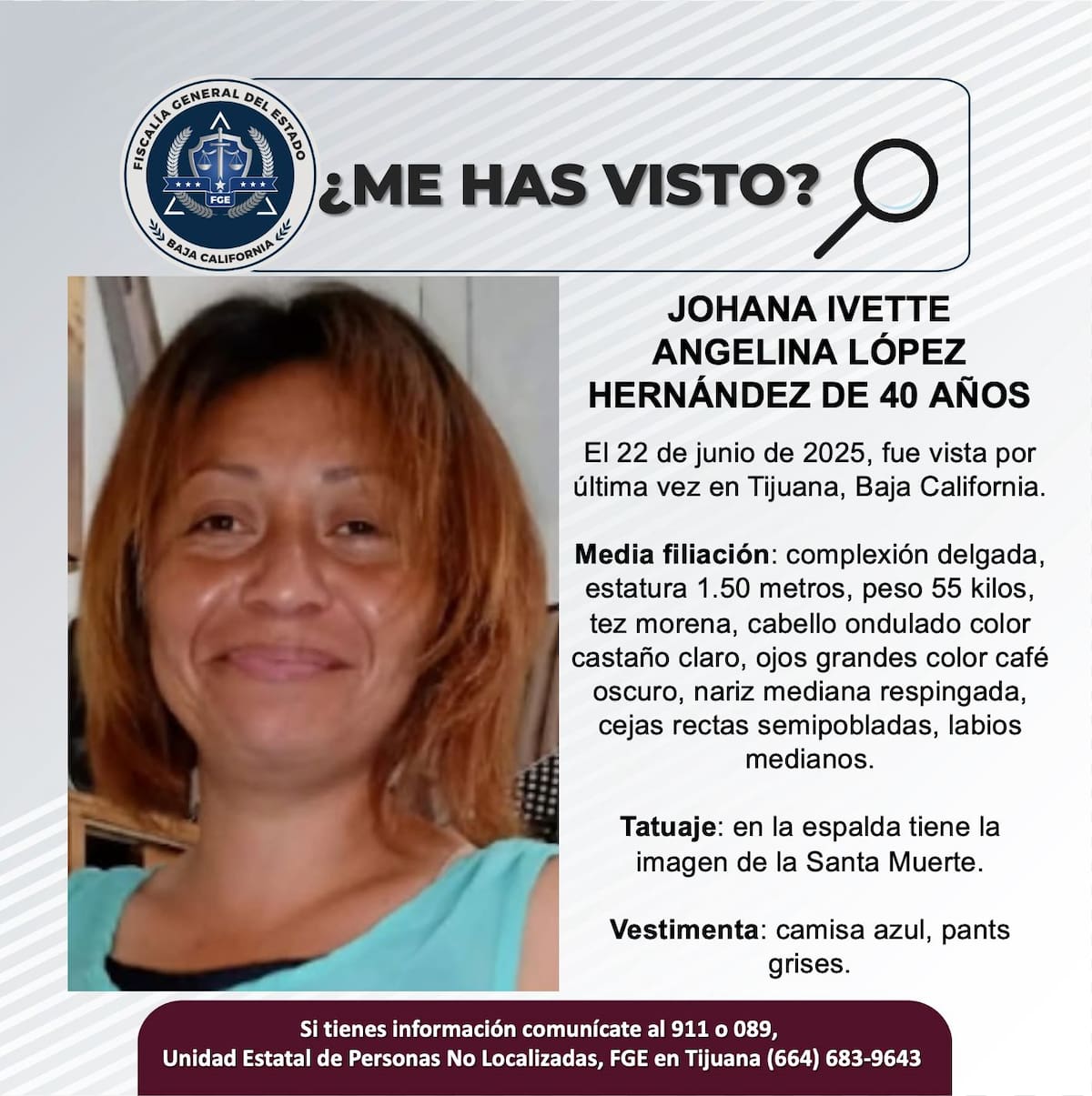 Fue vista por última vez el 22 de junio de 2025.