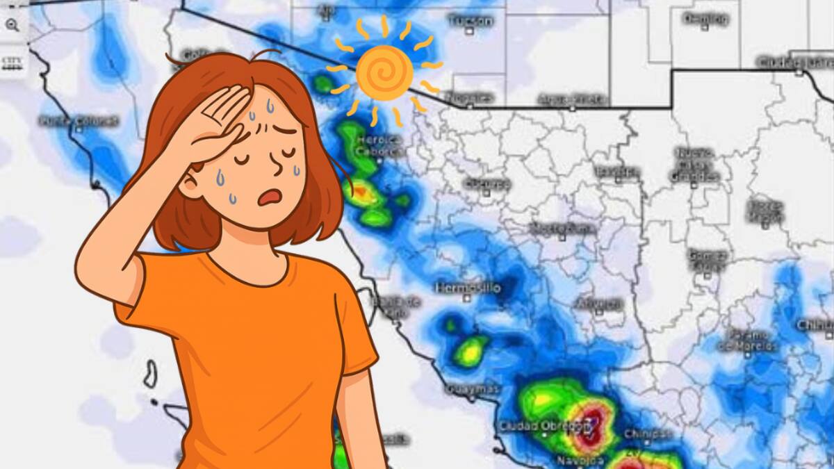 Alertan por tormentas eléctricas y calor extremo en sonora: se esperan lluvias de hasta 75 mm y temperaturas mayores a 42°c