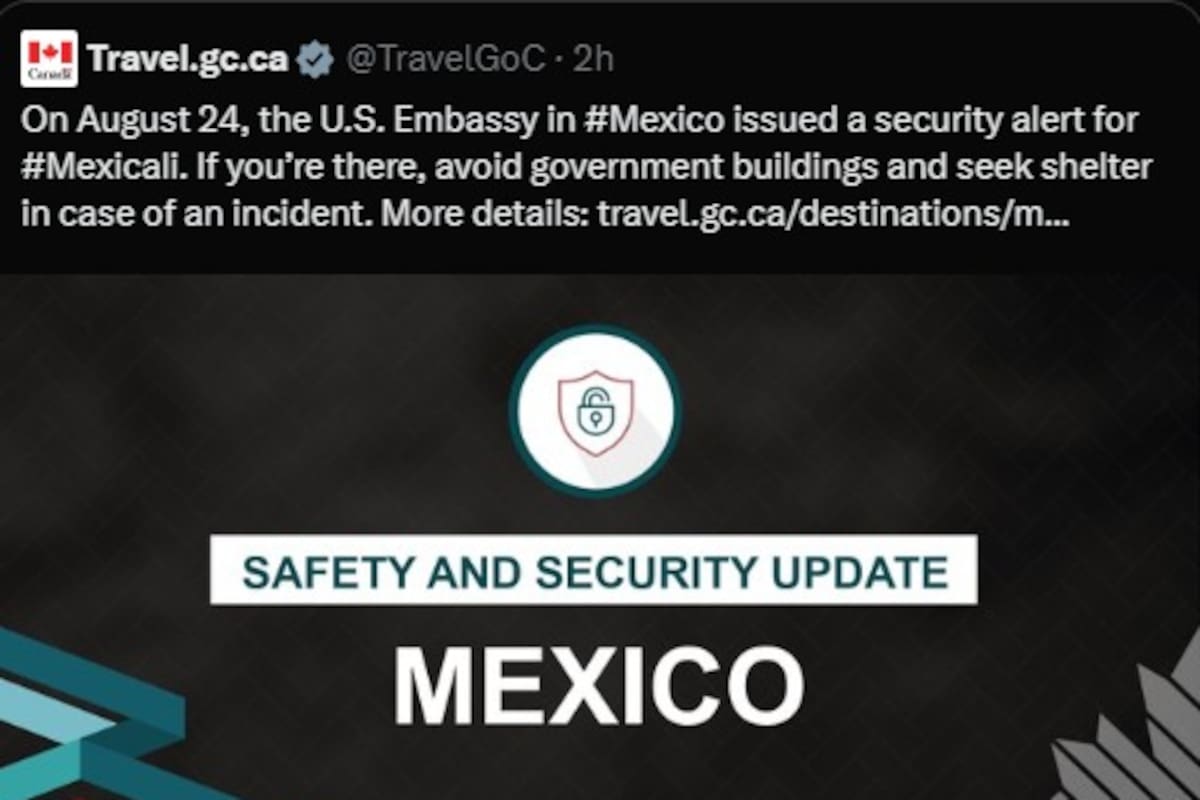 Canadá también alerta a sus ciudadanos por posible amenaza en Mexicali