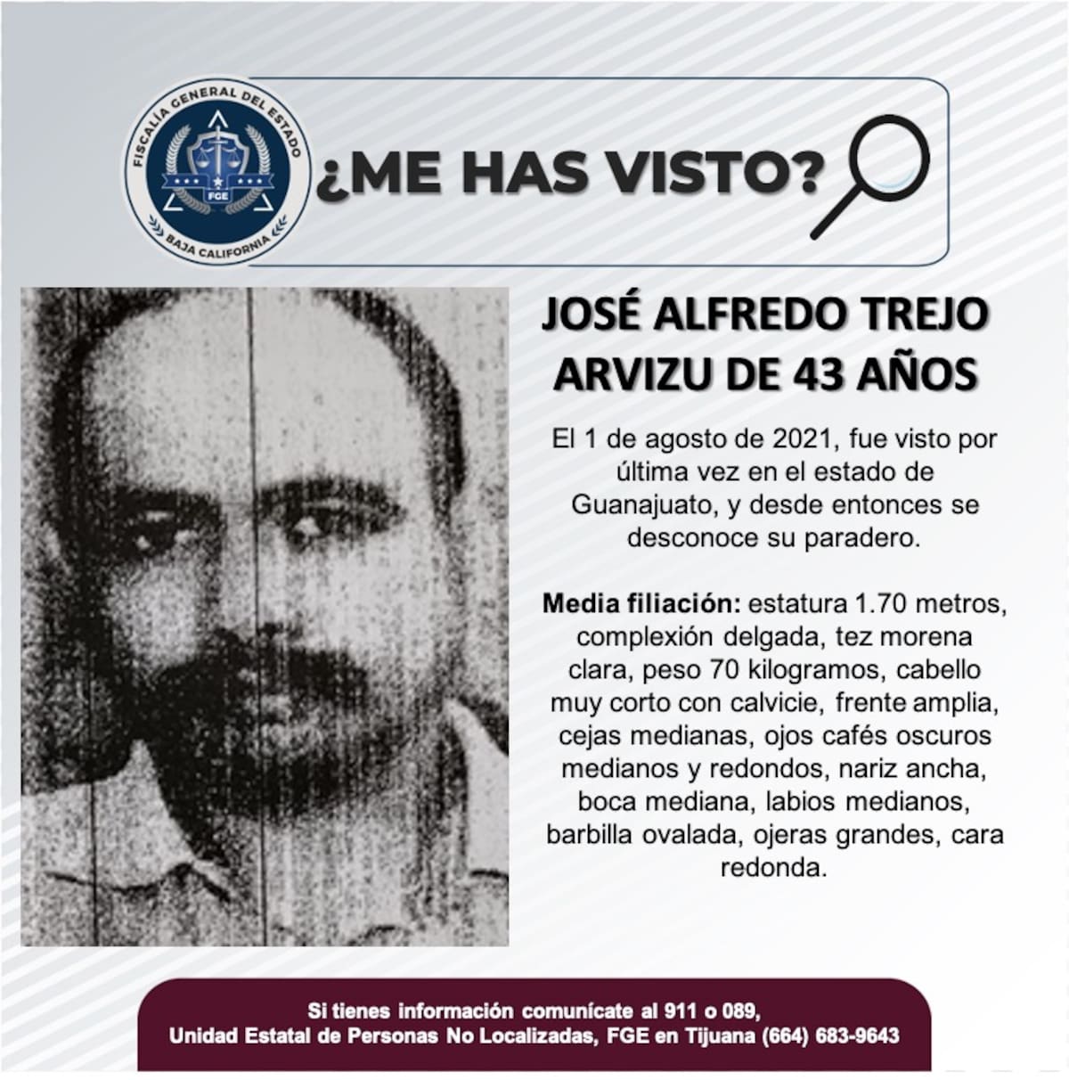 José Alfredo Trejo Arvizu fue visto por última vez el 1 de agosto de 2021.
