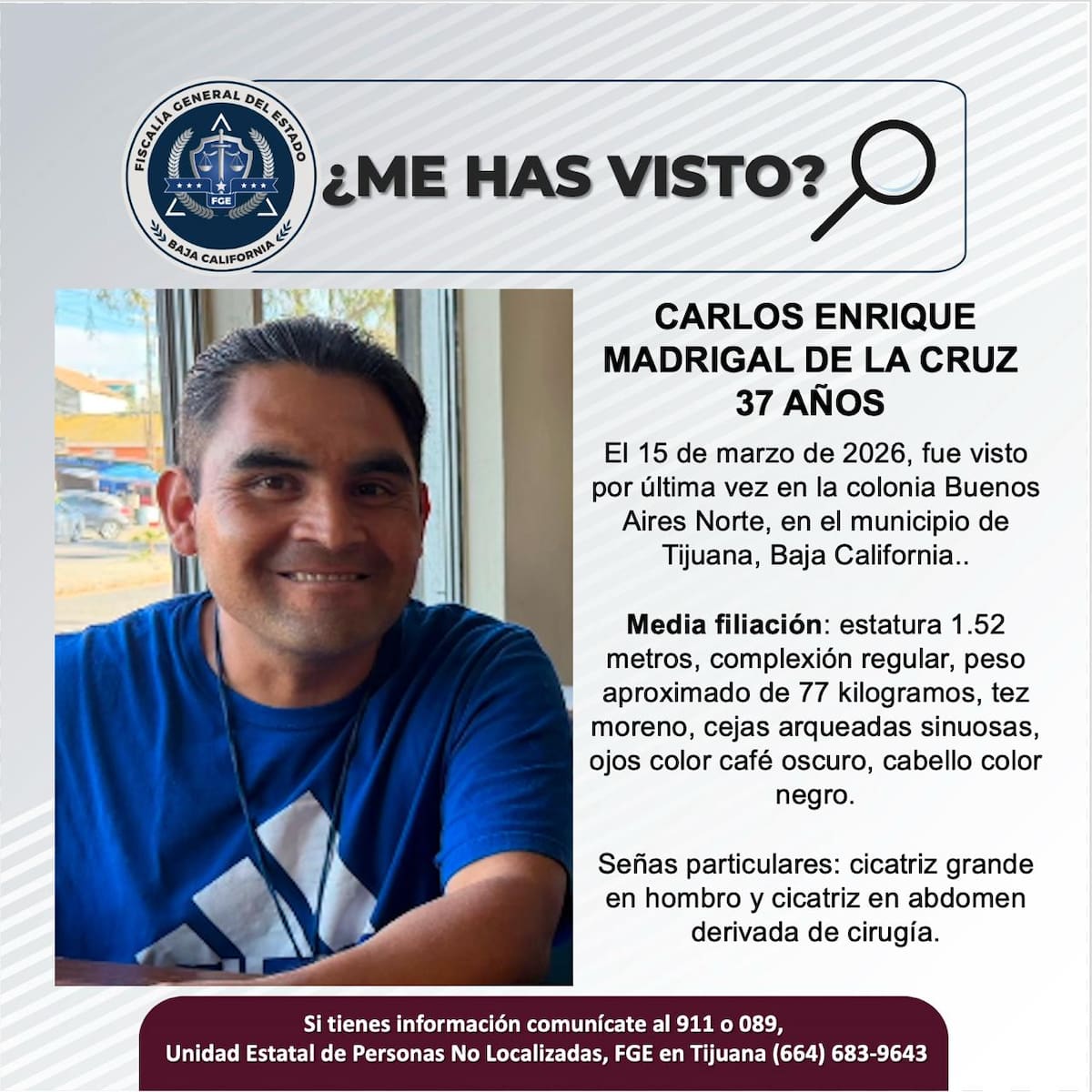 Fue visto por última vez el 15 de marzo de 2026.