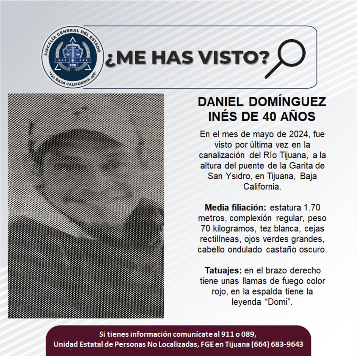 Daniel Domínguez Inés fue visto por última vez en el mes de mayo del 2024.