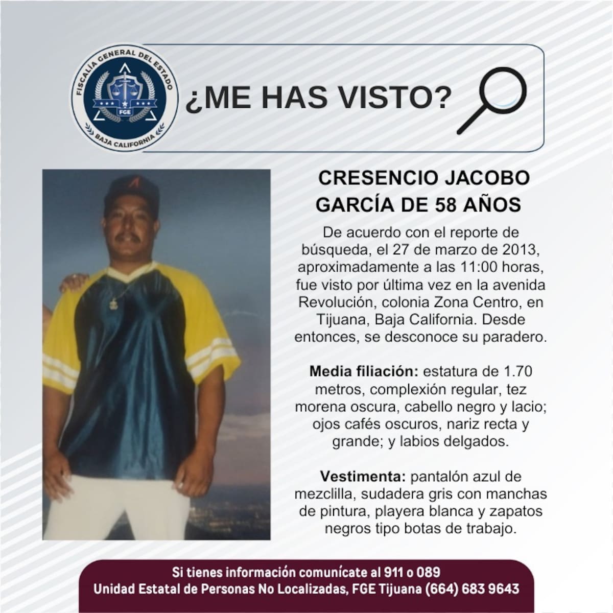 Fue visto por última vez el 27 de marzo de 2013.