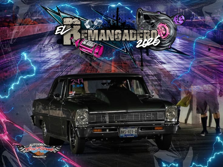 “El Remangadero” regresa a Hermosillo: Tres días de arrancones, exhibiciones y más de 100 autos en competencia