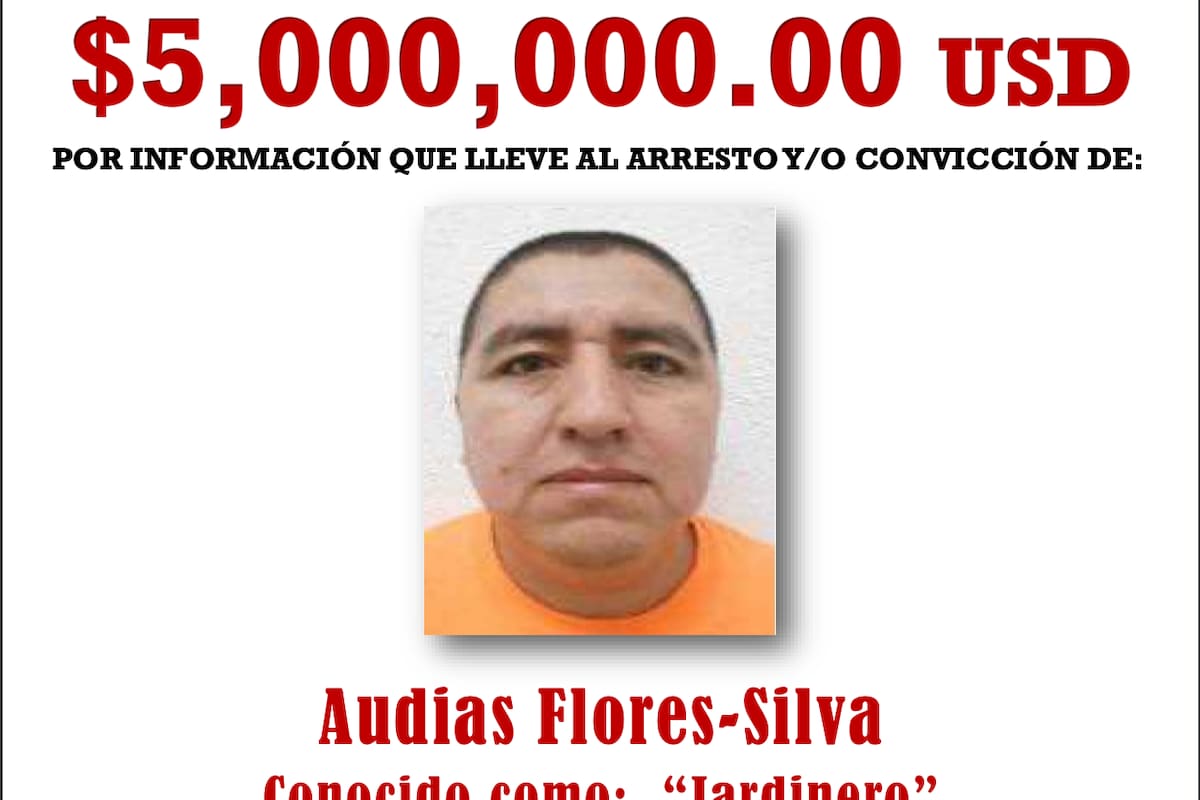 ¿Quién es "El Jardinero", por el que EU ofrece recompensa de 5 mdd?