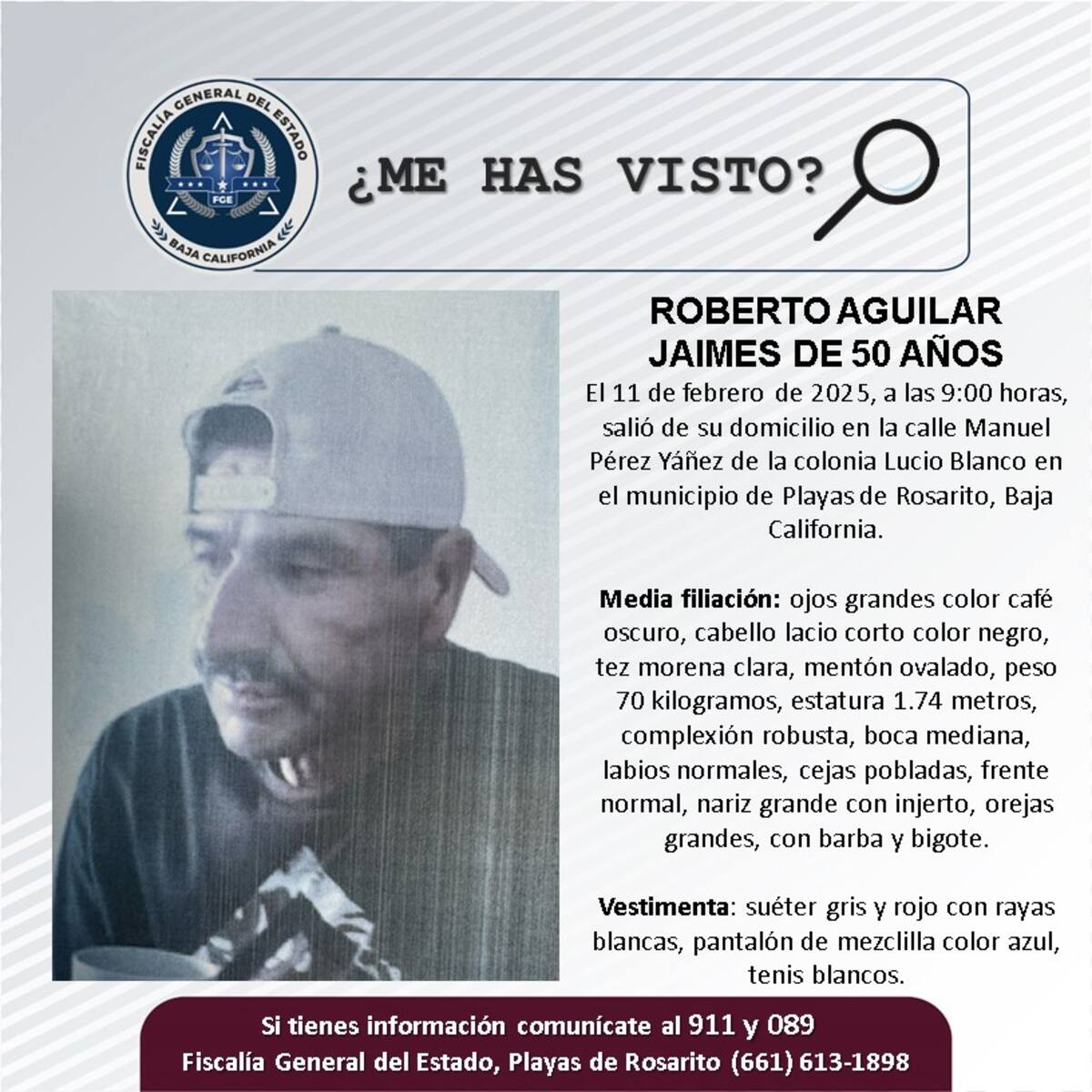 Roberto Aguilar Jaimes fue visto por última vez el 11 de febrero del 2025.