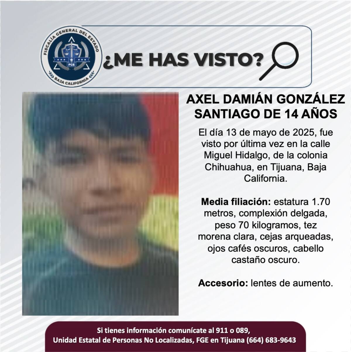 Axel Damián González Santiago fue visto por última vez el 13 de mayo de 2025.