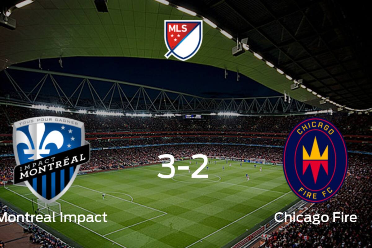 Montreal Impact vence 3-2 frente a Chicago Fire