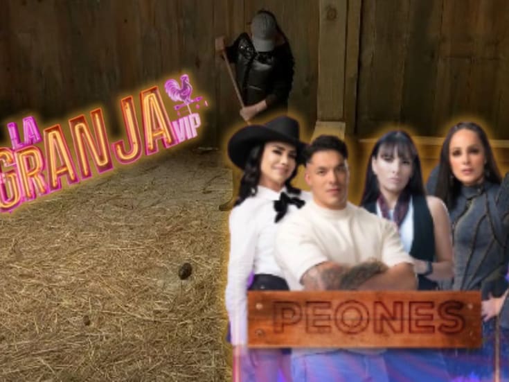¿Quiénes son los nuevos peones de “La Granja VIP” y cuáles son sus tareas?