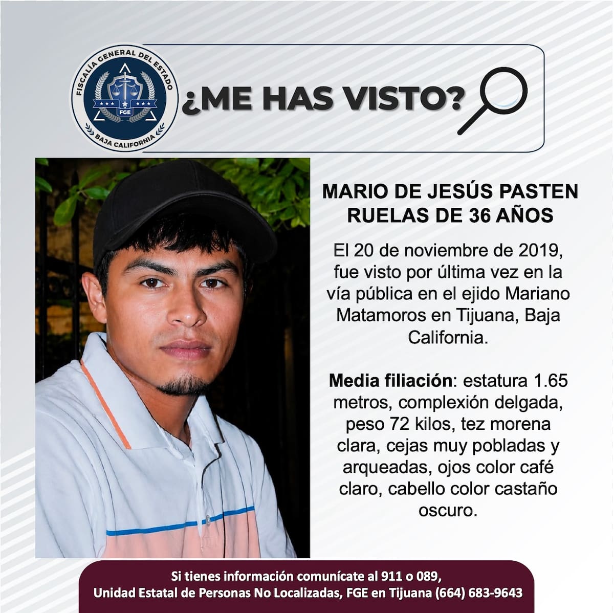 Fue visto por última vez el 20 de noviembre de 2019.