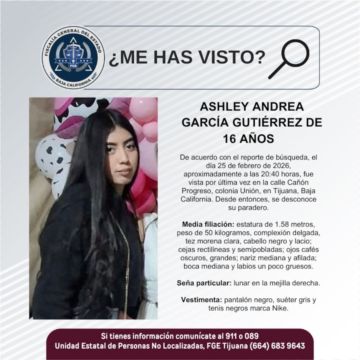 Fue vista por última vez el día 25 de febrero de 2026.