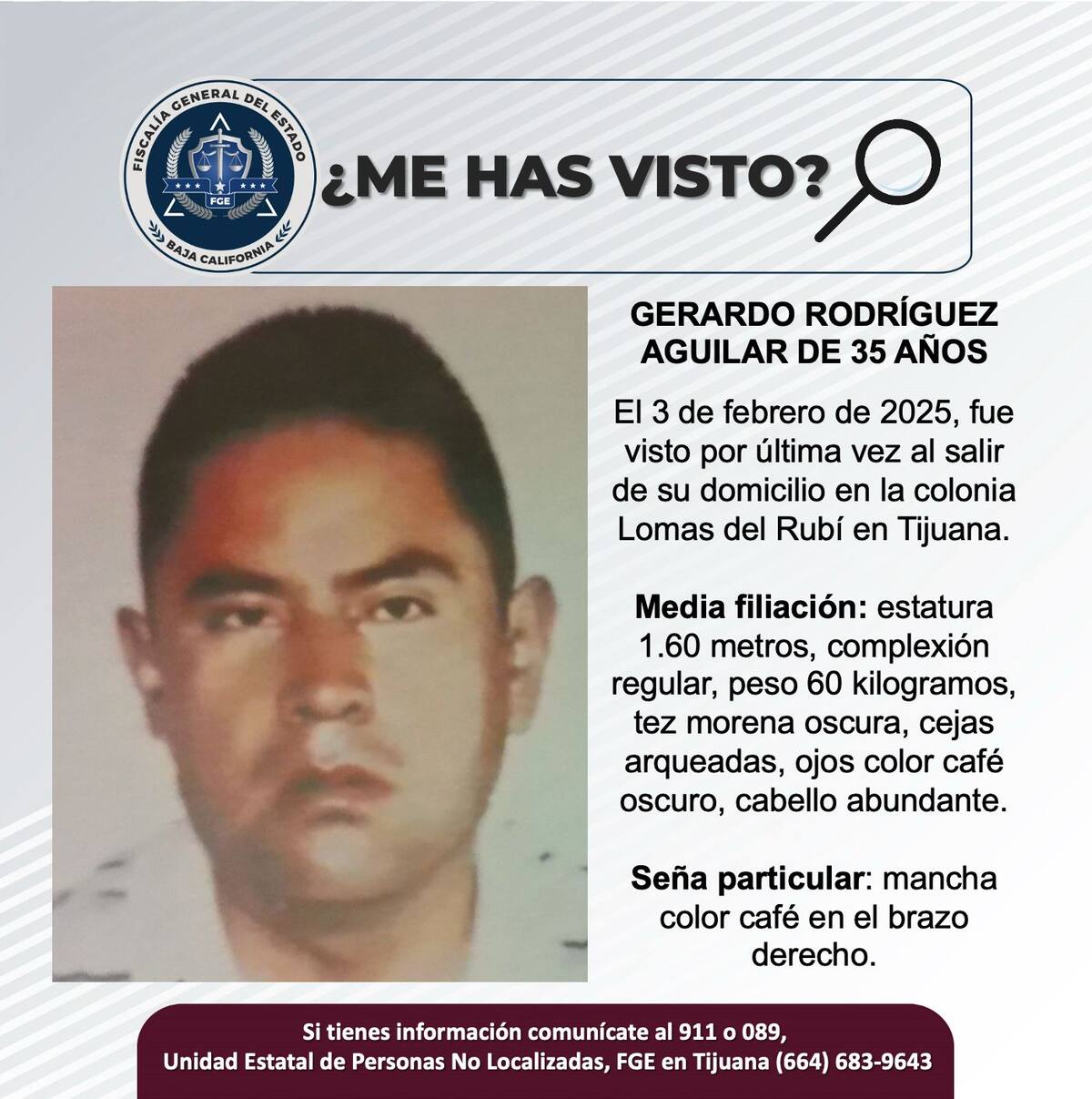 Gerardo Rodríguez Aguilar fue visto por última vez el 3 de febrero del 2025.