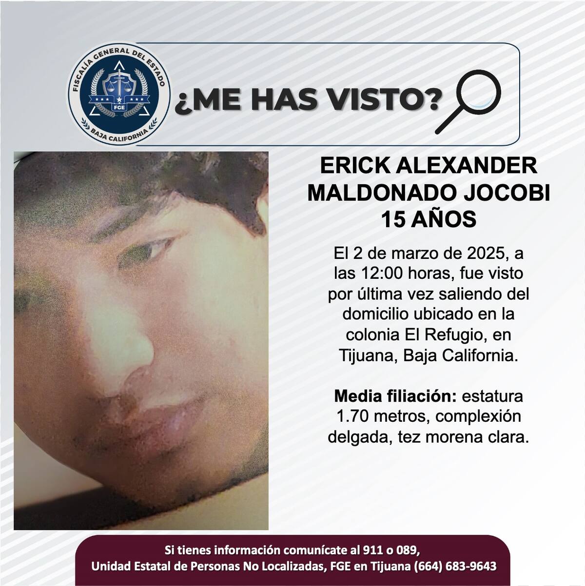 Erick Alexander Maldonado Jocobi fue visto por última vez el 2 de marzo de 2025.