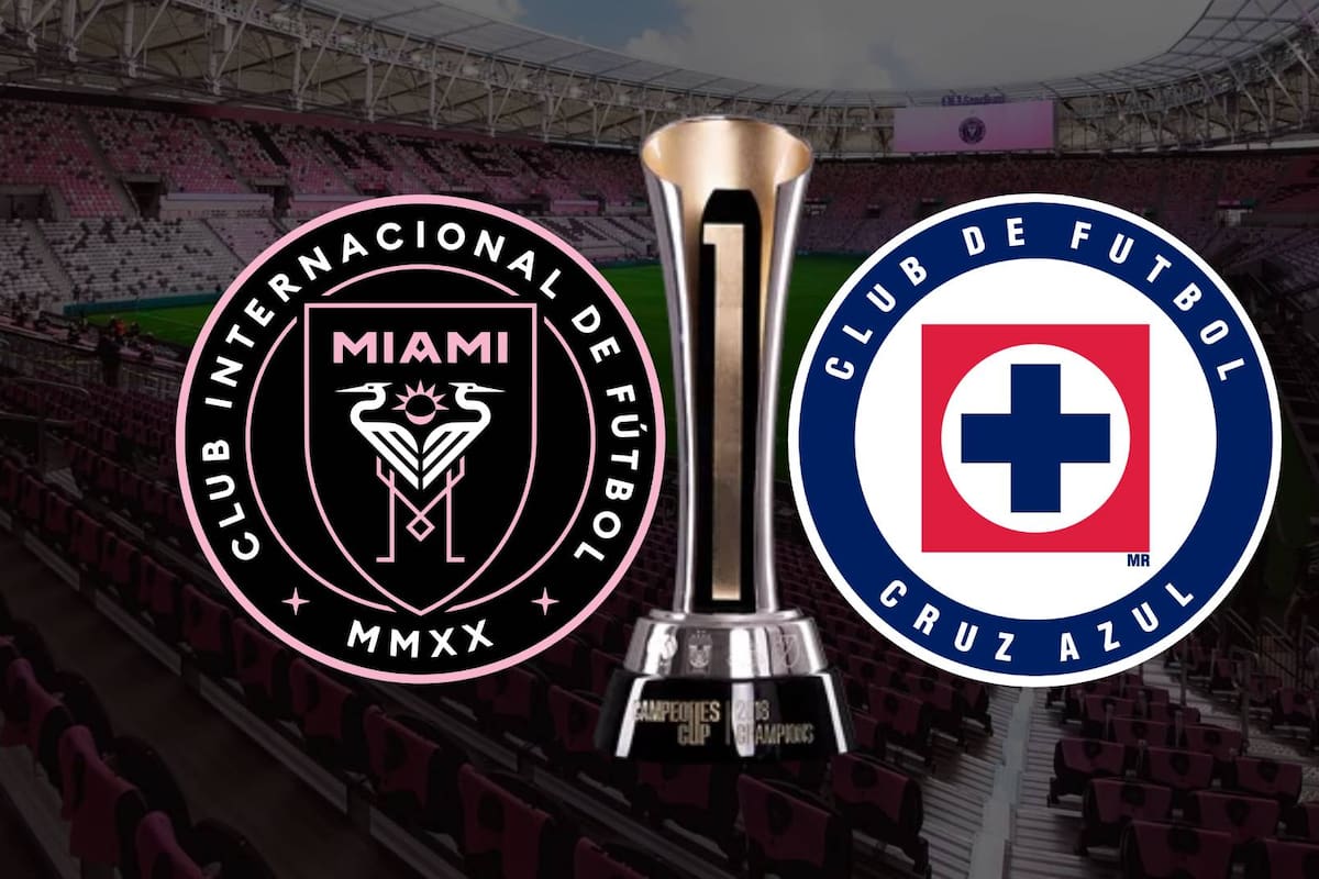 Inter Miami vs Cruz Azul: ¿A qué hora y dónde ver EN VIVO la Campeones Cup 2026?