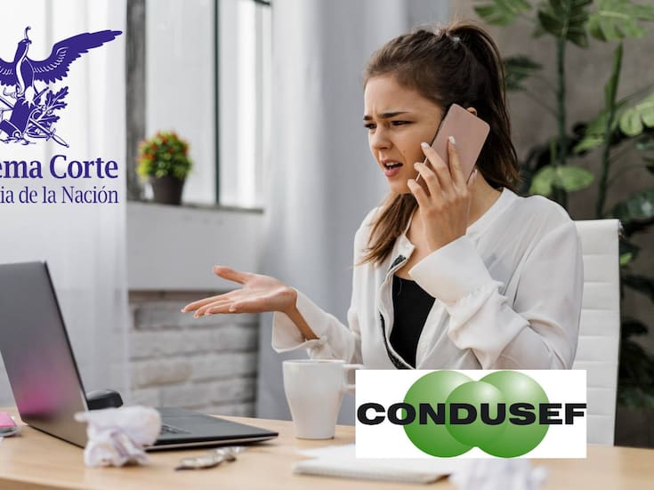 Es oficial: Suprema Corte avala que la Condusef puede multar a financieras por prácticas irregulares de cobranza