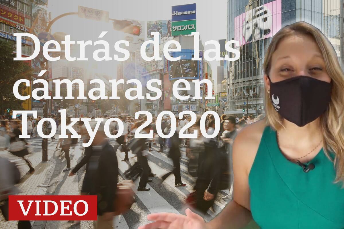 Tokyo 2020: detrás de las cámaras de los Juegos Olímpicos ¨más extraños¨
de la historia