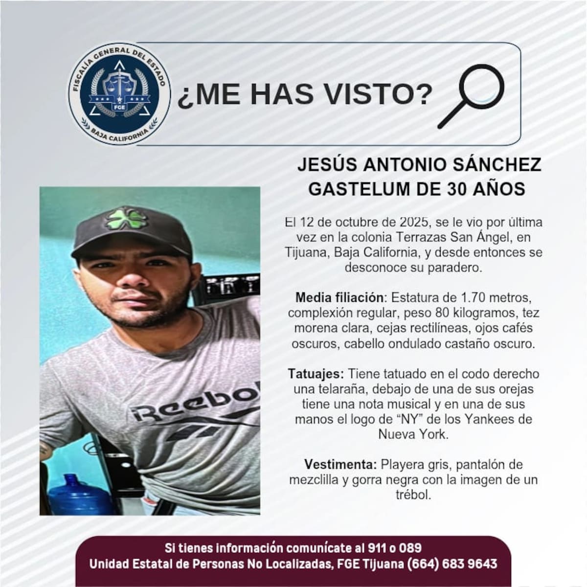 Fue visto por última vez el 12 de octubre de 2025.