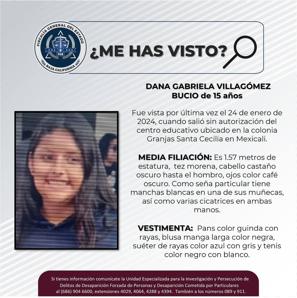 Fue vista por última vez el 24 de enero de 2024, cuando salió sin autorización del centro educativo ubicado en la colonia Granjas Santa Cecilia en Mexicali I Cortesía