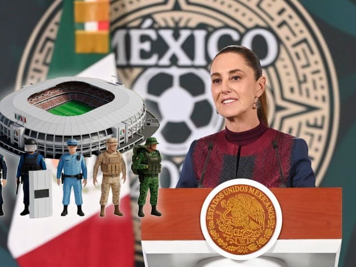 México desplegará casi 100 mil efectivos para blindar las sedes del Mundial 2026